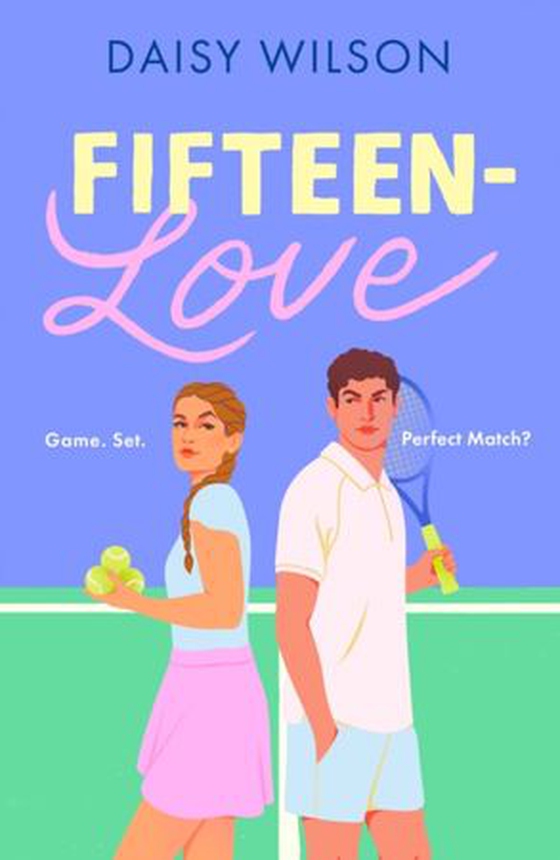 Fifteen-Love (ebok) av Daisy Wilson