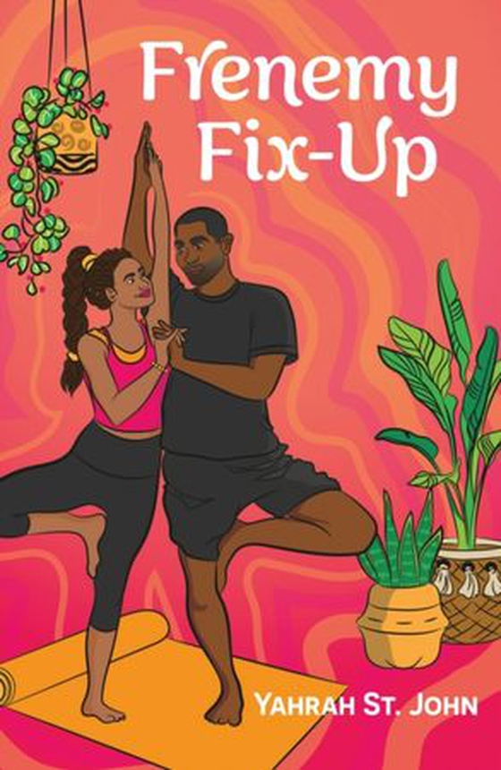 Frenemy Fix-Up (ebok) av Yahrah St. John