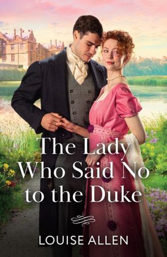 The lady who said no to the duke (ebok) av Louise Allen