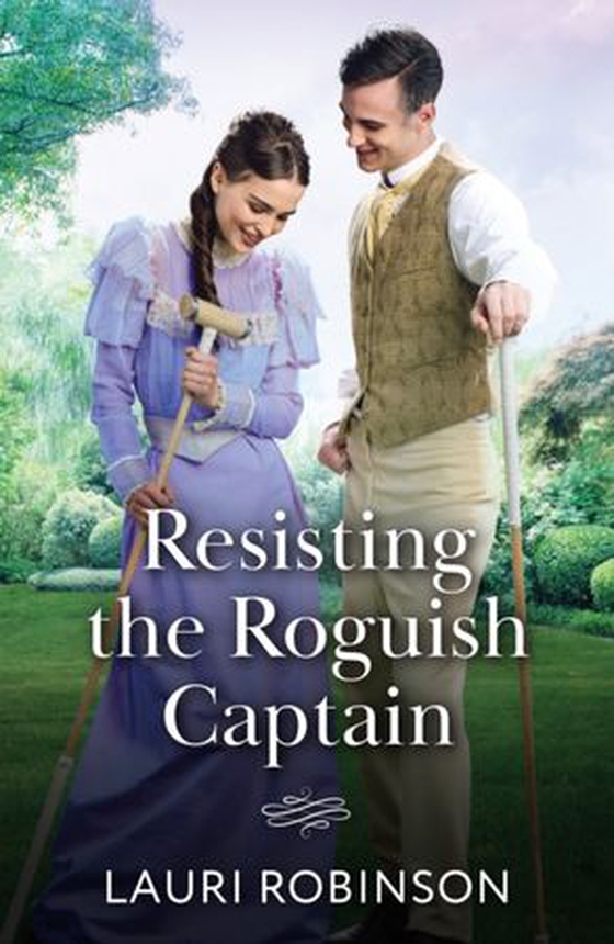 Resisting The Roguish Captain (ebok) av Lauri Robinson