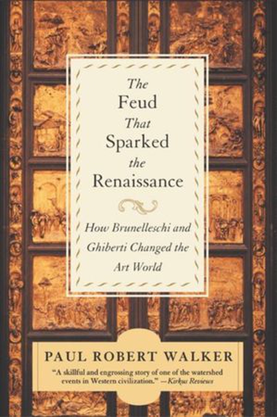Feud That Sparked the Renaissance