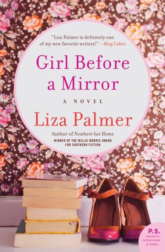 Girl Before a Mirror - A Novel (ebok) av Liza Palmer