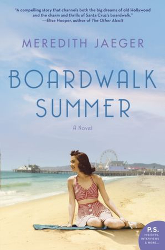 Boardwalk Summer - A Novel (ebok) av Meredith Jaeger