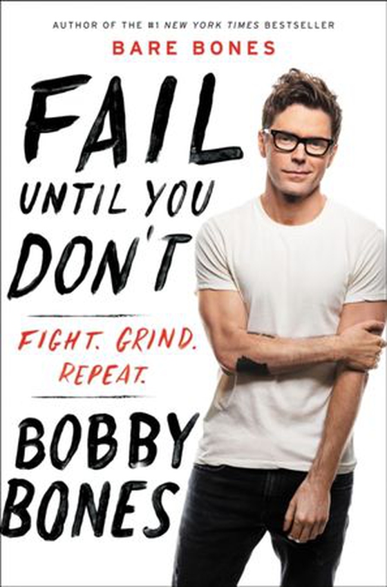 Fail Until You Don't - Fight Grind Repeat (ebok) av Bobby Bones