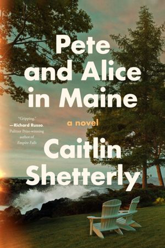 Pete and Alice in Maine