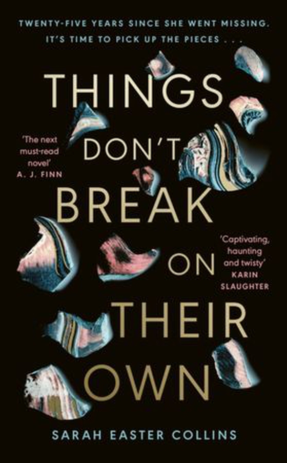 Things Don t Break On Their Own