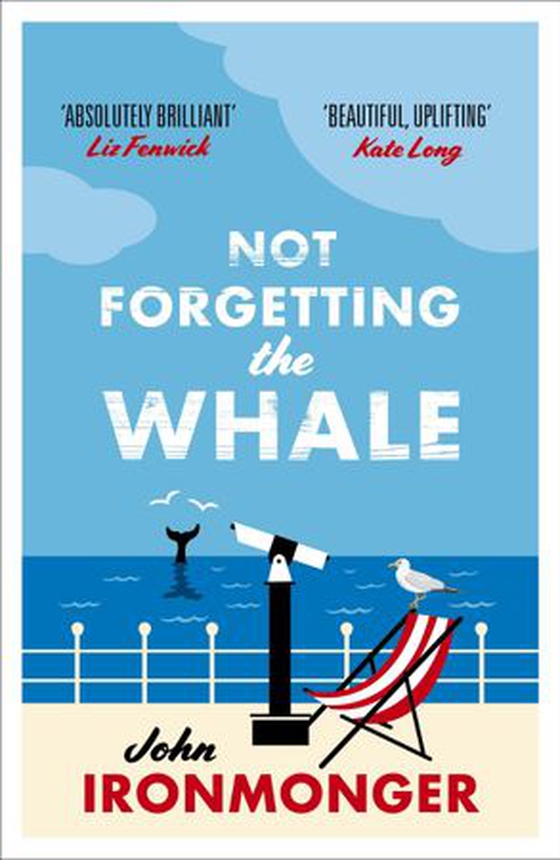 The Whale at the End of the World - The major international bestseller (ebok) av John Ironmonger