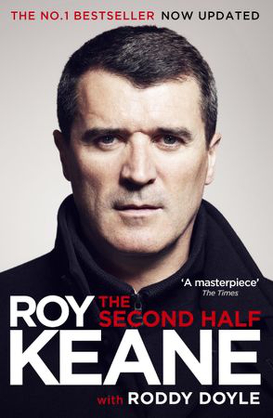 The Second Half - The Must-Read Autobiography from the Legendary Footballer and Co-host of The Overlap (ebok) av Roy Keane