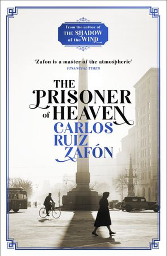 The Prisoner of Heaven - The Cemetery of Forgotten Books 3 (ebok) av Carlos Ruiz Zafón