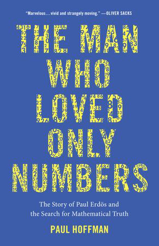 The Man Who Loved Only Numbers - The Story of Paul Erdos and the Search for Mathematical Truth (ebok) av Paul Hoffman