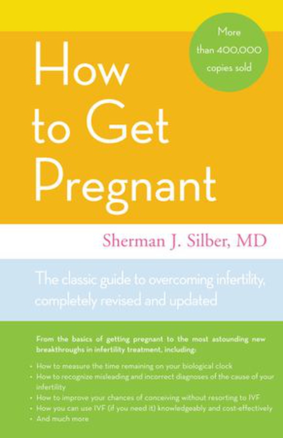 How to Get Pregnant (ebok) av Sherman J. Silber