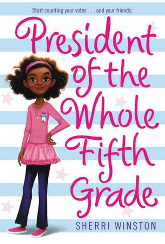 President of the Whole Fifth Grade (ebok) av Sherri Winston