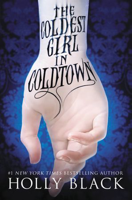 The Coldest Girl in Coldtown (ebok) av Holly Black