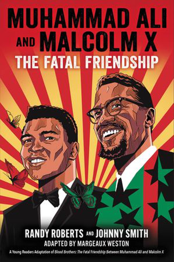 Muhammad Ali and Malcolm X - The Fatal Friendship (A Young Readers Adaptation of Blood Brothers) (ebok) av Randy Roberts