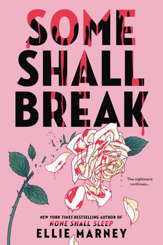 Some Shall Break (ebok) av Ellie Marney