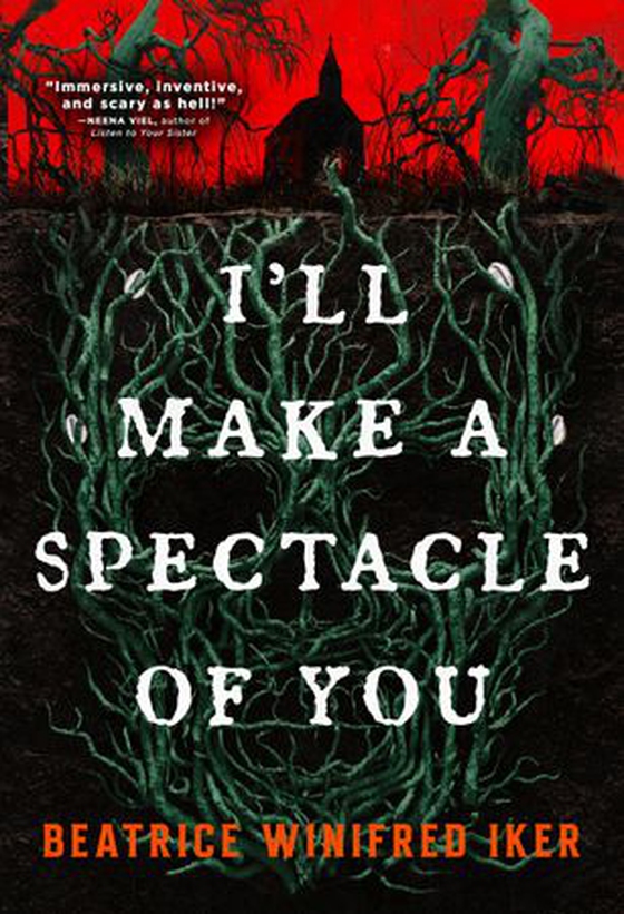 I'll Make a Spectacle of You (ebok) av Beatrice Winifred Iker