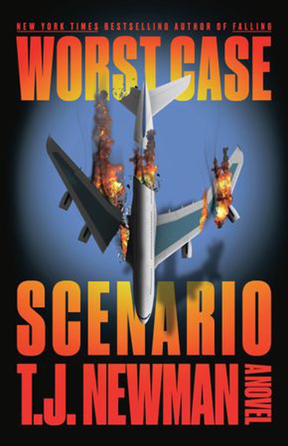 Worst Case Scenario - A Novel (ebok) av T.J. Newman