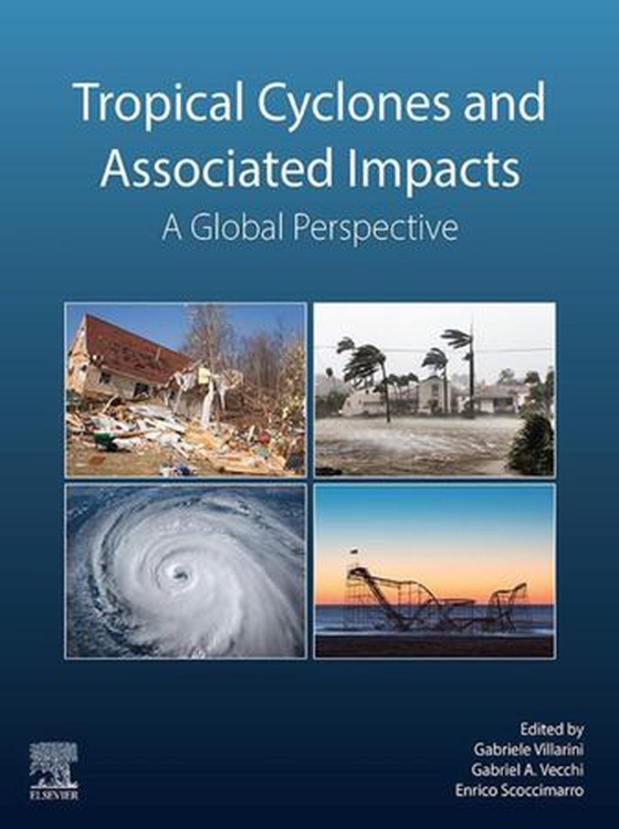 Tropical Cyclones and Associated Impacts