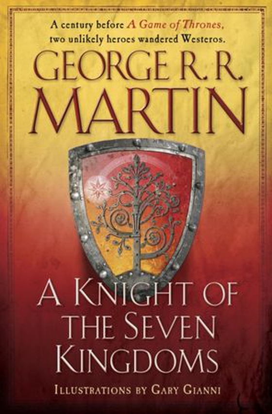 A knight of the seven kingdoms (ebok) av George R.R. Martin