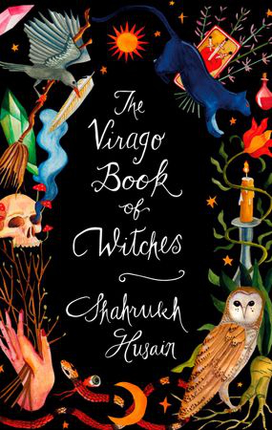 The Virago Book Of Witches (ebok) av Shahrukh Husain