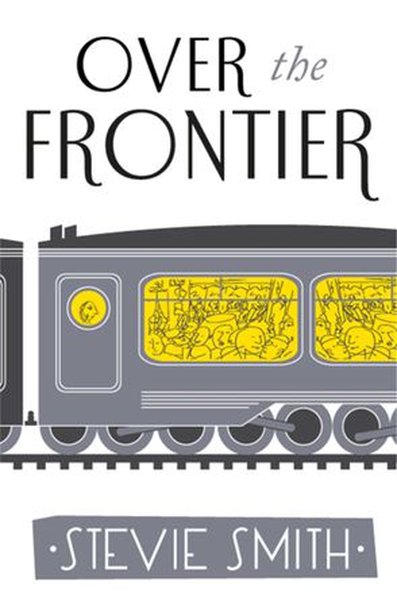 Over The Frontier (ebok) av Stevie Smith