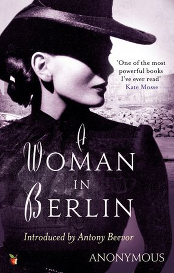A Woman In Berlin - An extraordinary wartime memoir (ebok) av Anonymous Author