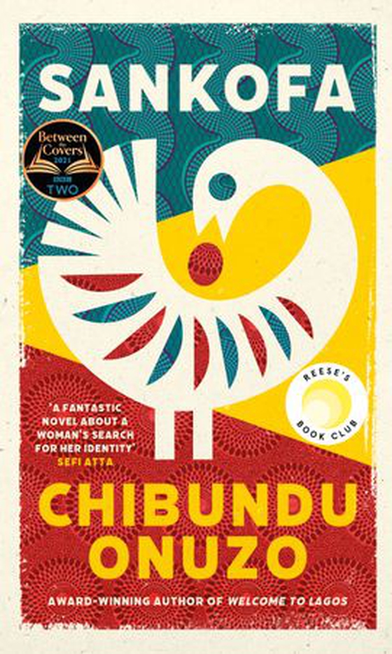 Sankofa - A BBC Between the Covers Book Club Pick and Reese Witherspoon Book Club Pick (ebok) av Chibundu Onuzo