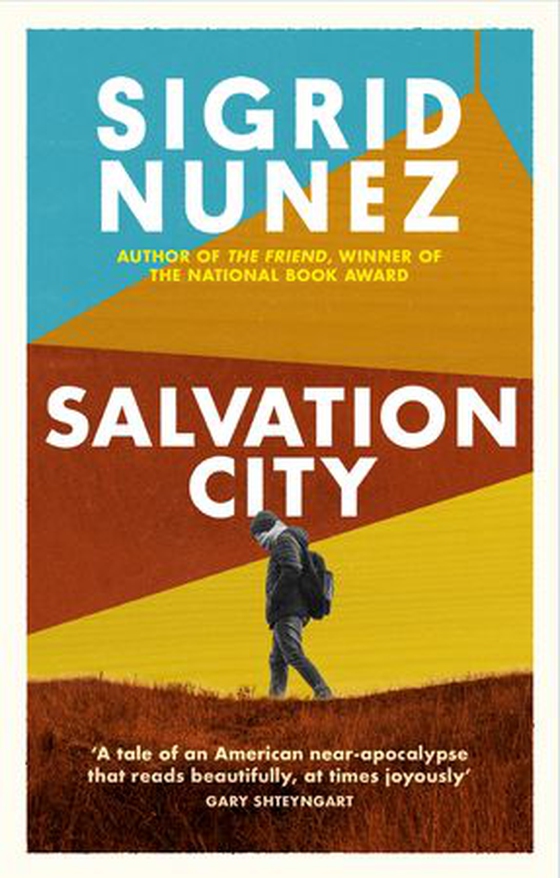 Salvation City - from the bestelling author of THE FRIEND (ebok) av Sigrid Nunez