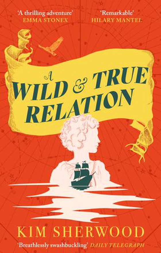 A Wild & True Relation - A gripping feminist historical fiction novel of pirates, smuggling and revenge (ebok) av Kim Sherwood