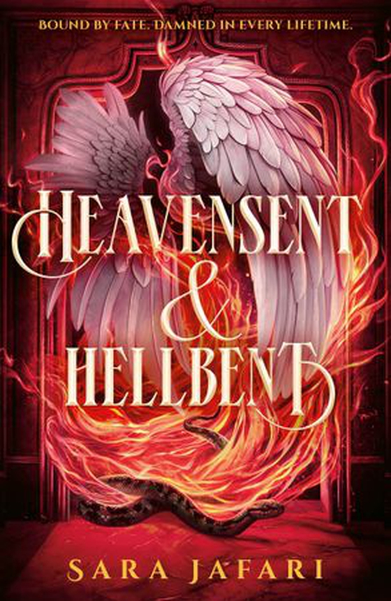 Heavensent & Hellbent (ebok) av Sara Jafari