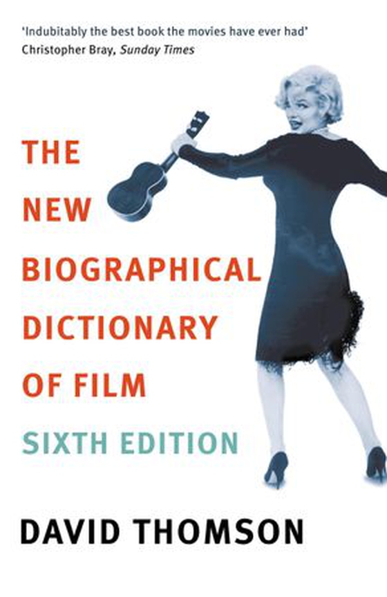 The New Biographical Dictionary Of Film 6th Edition (ebok) av David Thomson