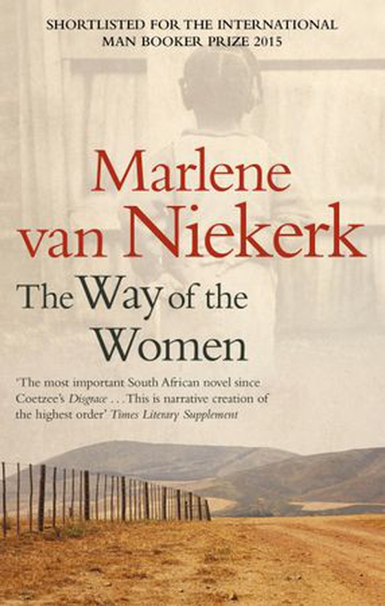 The Way Of The Women (ebok) av Marlene Van Niekerk