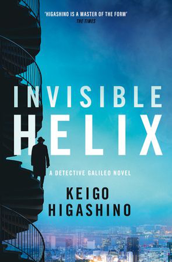 Invisible helix - A new Detective Galileo from the author of the bestselling The Devotion of Suspect X (ebok) av Keigo Higashino