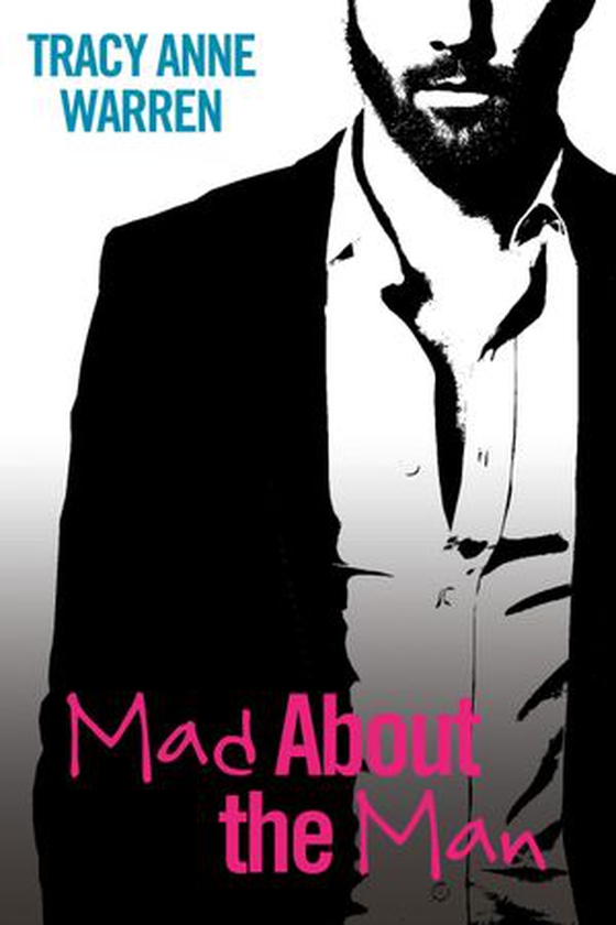 Mad About the Man (ebok) av Tracy Anne Warren