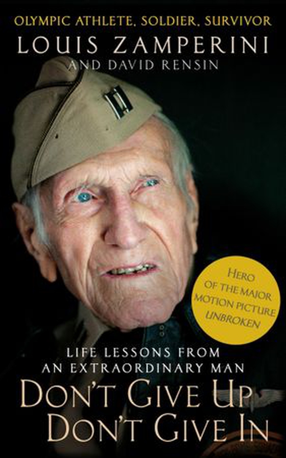 Don't Give Up, Don't Give In - Life Lessons from an Extraordinary Man (ebok) av David K. Rensin