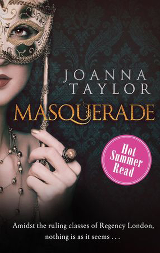Masquerade - a dazzling and addictive Regency romance perfect for fans of Bridgerton and Pretty Woman (ebok) av Joanna Taylor