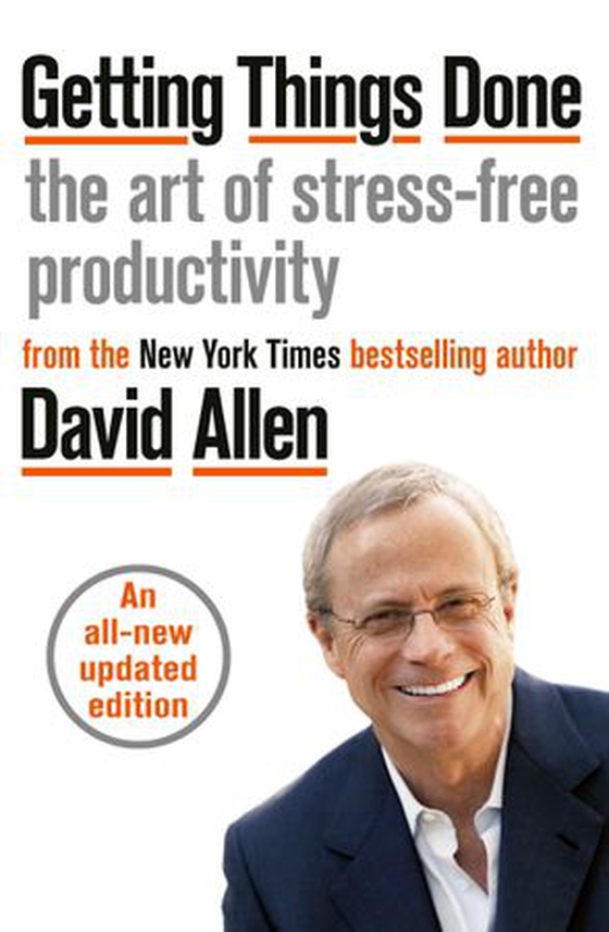 Getting things done - the art of stress-free productivity (ebok) av David Allen