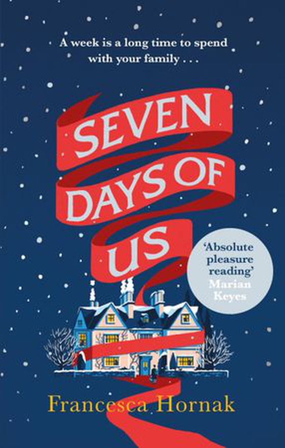 Seven Days of Us - The hilarious and moving Radio 2 Book Club pick (ebok) av Francesca Hornak