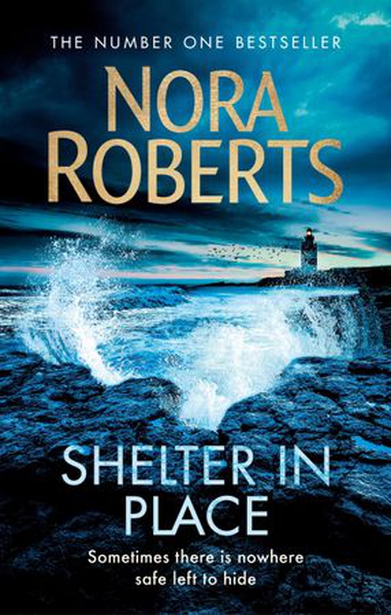Shelter in Place (ebok) av Nora Roberts