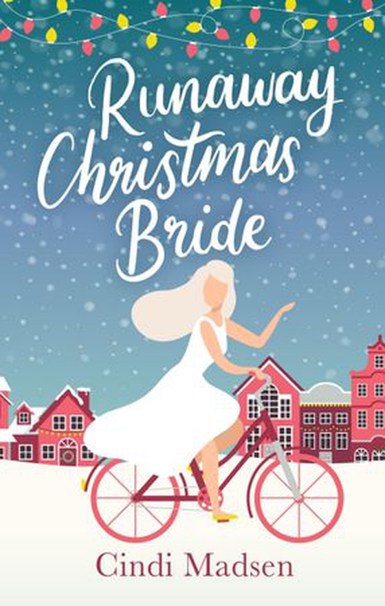 Runaway Christmas Bride - curl up by the fire with this adorable festive read (ebok) av Cindi Madsen