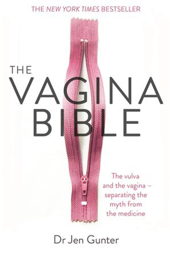 The Vagina Bible - The vulva and the vagina - separating the myth from the medicine (ebok) av Dr. Jennifer Gunter
