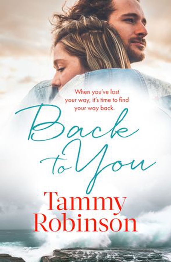 Back To You (ebok) av Tammy Robinson