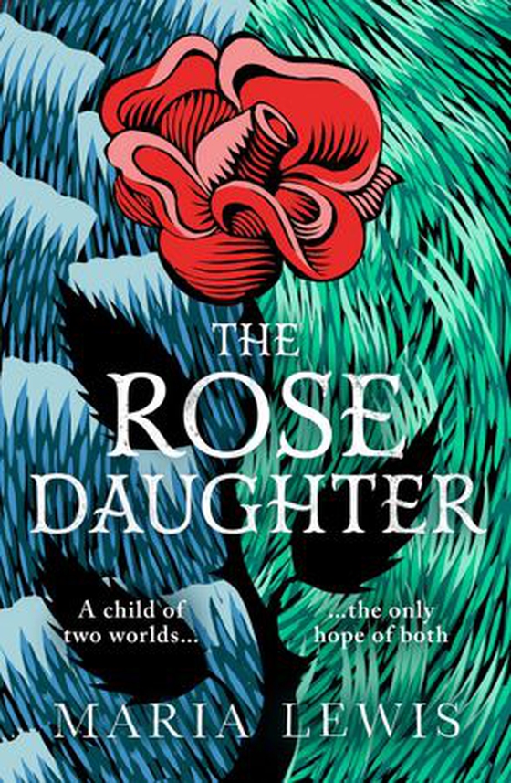 The Rose Daughter - an enchanting feminist fantasy from the winner of the 2019 Aurealis Award (ebok) av Maria Lewis
