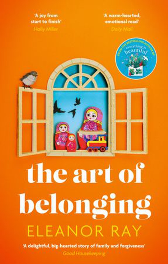 The Art of Belonging - The heartwarming new novel from the author of EVERYTHING IS BEAUTIFUL (ebok) av Eleanor Ray