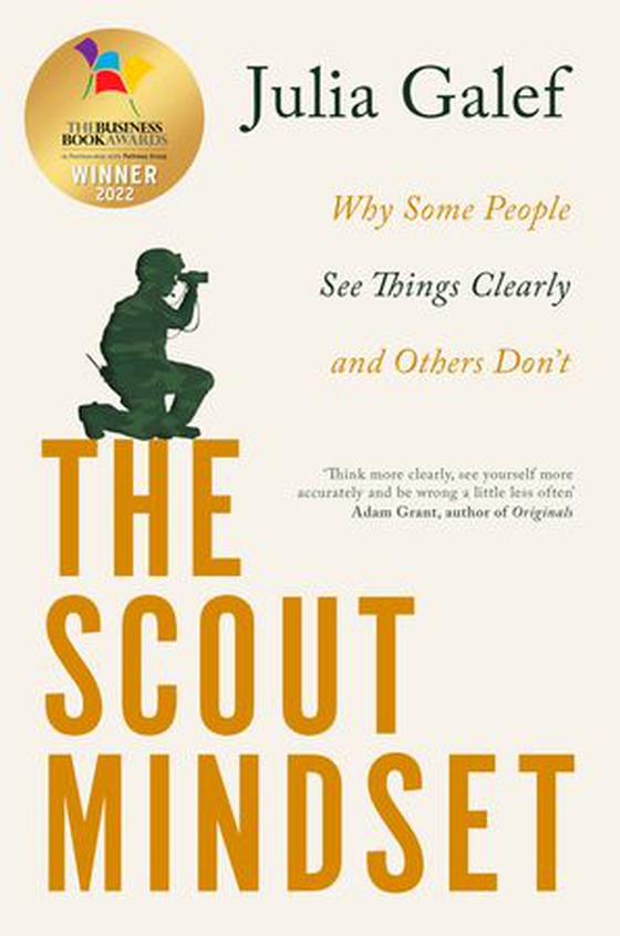 The Scout Mindset - Why Some People See Things Clearly and Others Don't (ebok) av Julia Galef