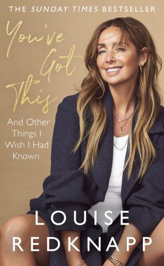 You've Got This - And Other Things I Wish I Had Known (ebok) av Louise Redknapp