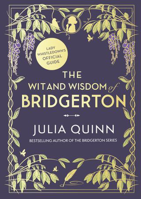 The wit and wisdom of Bridgerton