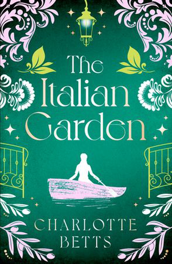 The Italian Garden - The perfect historical fiction to fall in love with this spring! (ebok) av Charlotte Betts
