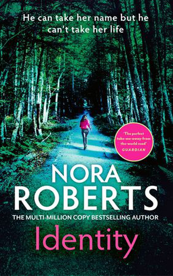 Identity: The gripping new drama from the multi-million copy bestselling author (ebok) av Nora Roberts