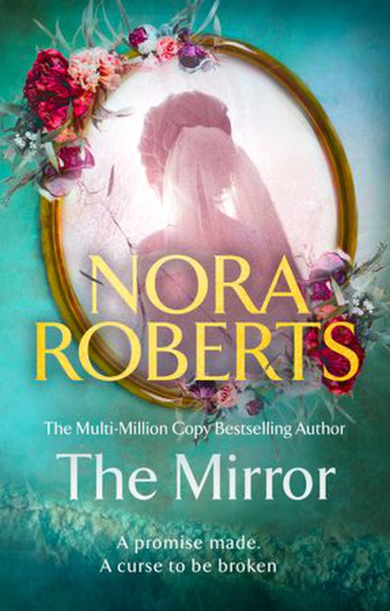 The mirror (ebok) av Nora Roberts